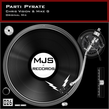 Parti Pyrate (Original Mix) - Chris Vision & Mike G