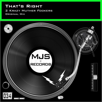 That's Right (Original Mix) - 2 Krazy Muther Fookers